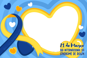 frase'Dia internacional da Síndrome de Down', moldura coração amarela, fundo azul.