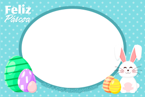 Coelhinho Páscoa, ovos coloridos, frase 'feliz páscoa', moldura azul, fundo poá.